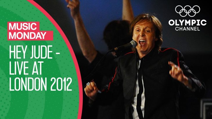 Paul McCartney – Hey Jude – Live At London 2012 | Music Monday
