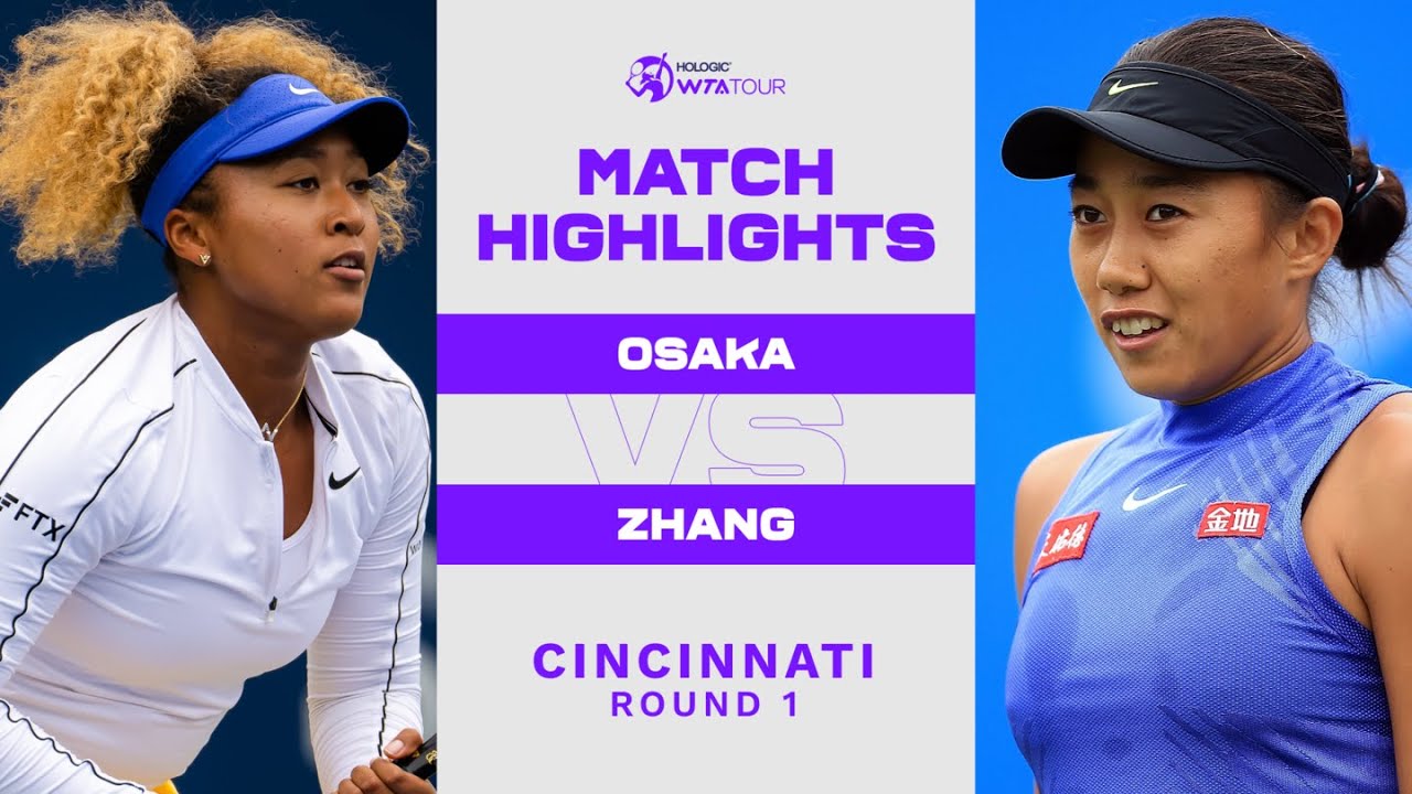 Naomi Osaka vs. Shuai Zhang | 2022 Cincinnati Round 1 | WTA Match Highlights