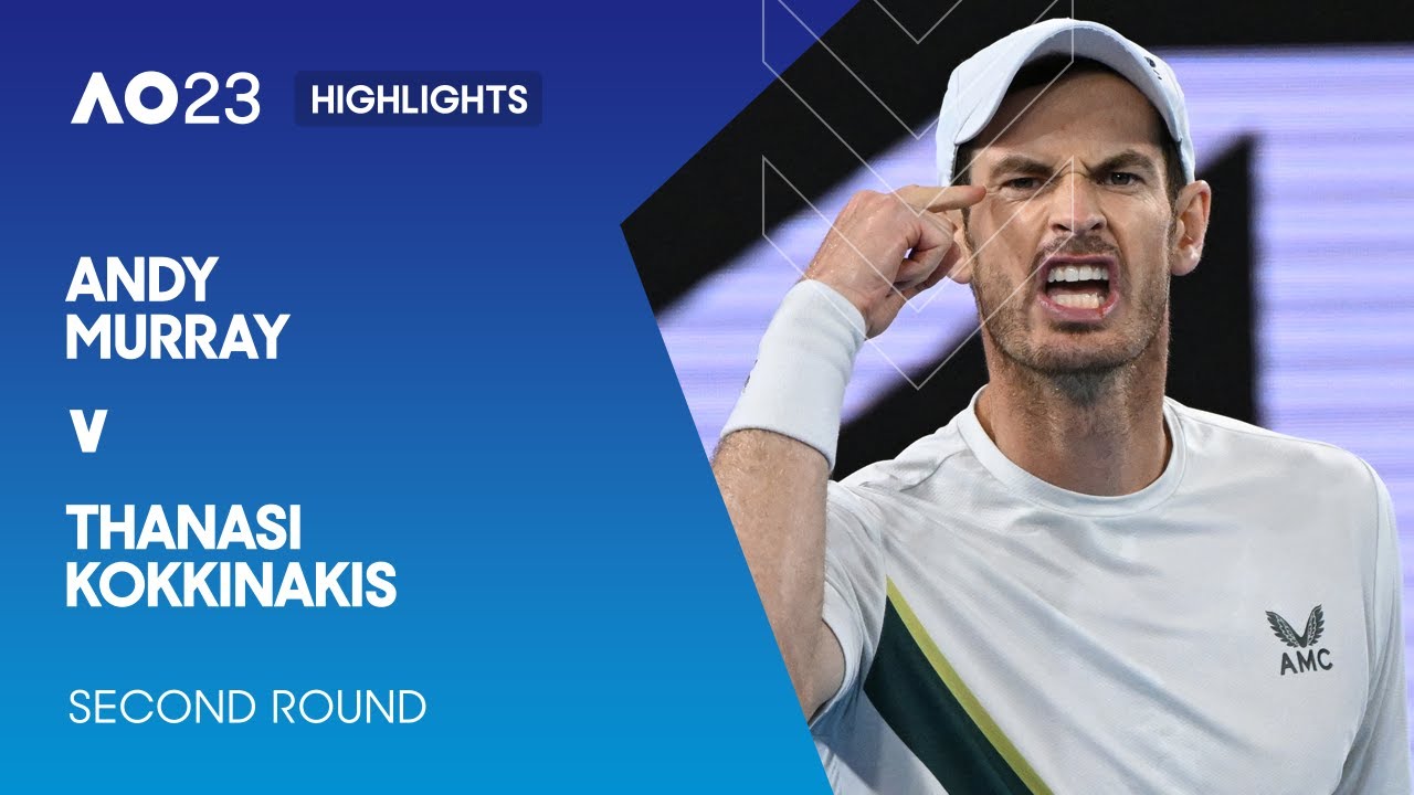 Andy Murray v Thanasi Kokkinakis Highlights | Australian Open 2023 Second Round