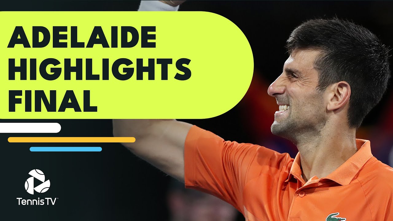 Novak Djokovic vs Sebastian Korda EPIC ? | Adelaide 2022 Final Highlights