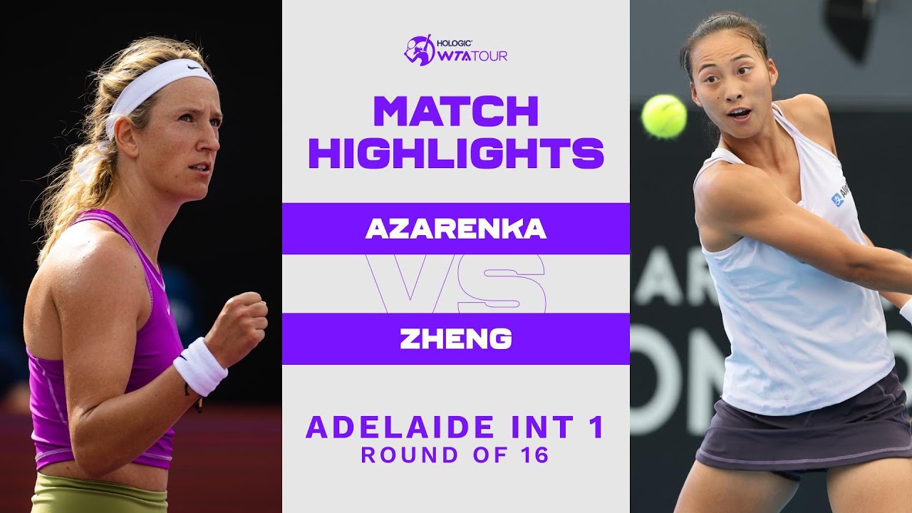 Victoria Azarenka vs. Zheng Qinwen | 2023 Adelaide International 1 | WTA Match Highlights