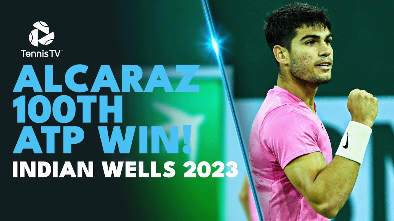 Carlos Alcaraz Wins 100th ATP Match! | Indian Wells 2023 Highlights