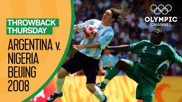 Argentina vs Nigeria – Beijing 2008 Men’s Football Final | Throwback Thursday