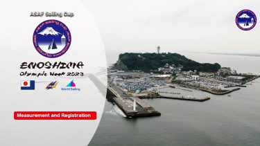 Enosima Olympic Week2023 Measurement and Registration Day Higlight  /江ノ島オリンピックウィーク2023 前日のハイライト